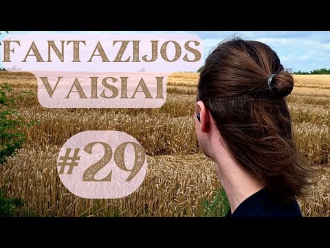 Fantazijos Vaisiai #29: Paslapty