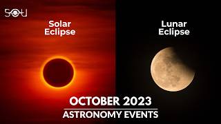 Don't Miss These Astronomy Events in October 2023 | Solar Eclipse | Lunar Eclipse | Meteor Shower