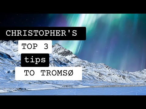 NORWAY: "My Top 3 Things To Do In Tromsø" // Travel Tips From The Locals
