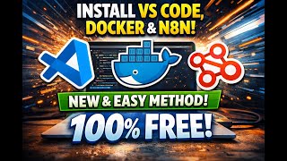 How to Install n8n on Your Laptop Setup Docker  VS Code for Free 2026