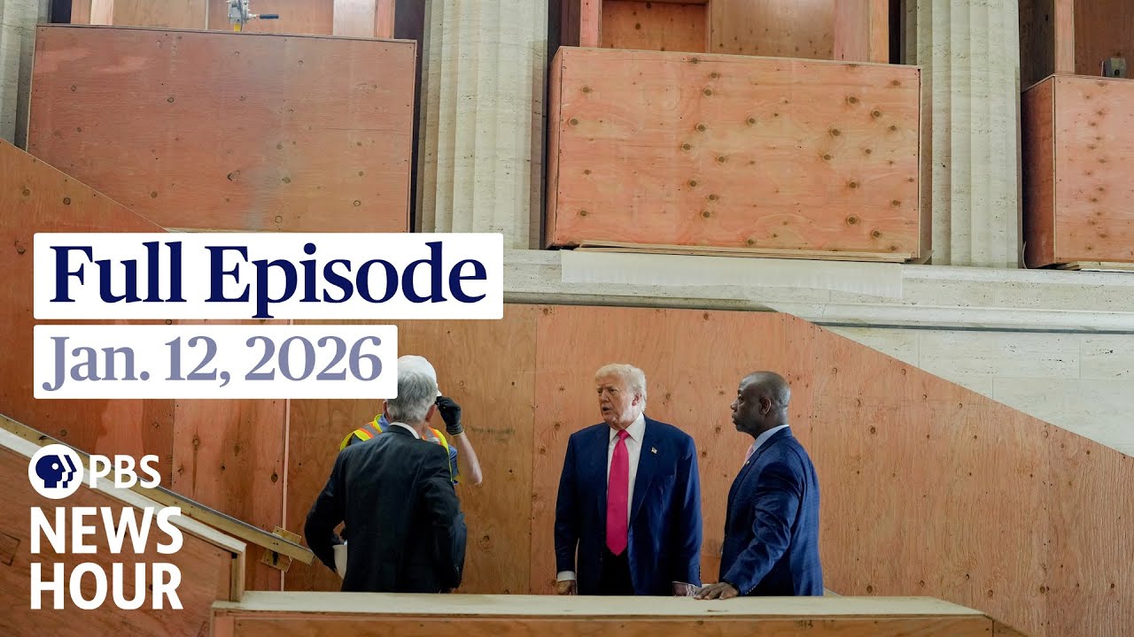 PBS News Hour full episode, Jan. 12, 2026