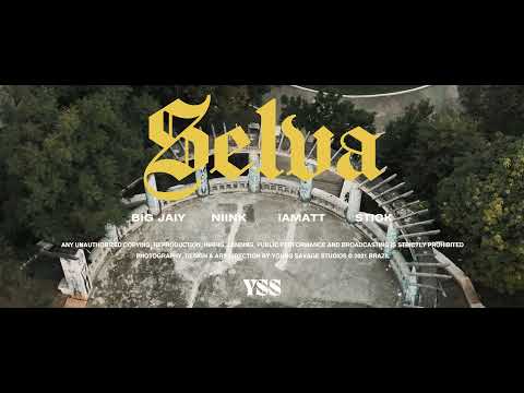 Big Jaiy, Niink, iAMatt, Stick - SELVA (Teaser Oficial)