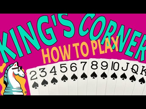 Learn How To Play King's Corner Card Game Easily