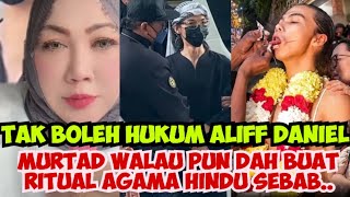 Download lagu AKAK PEGUAM JELASKAN MENGAPA ALIFF DANIEL TAK BOLEH DIKATAKAN MURTAD WALAUPUN DAH BUAT RITUAL HINDU. mp3