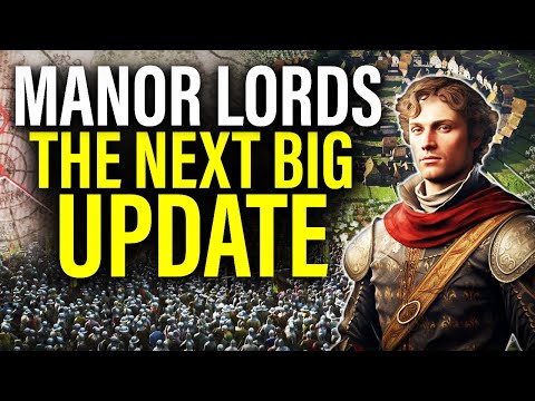 MANOR LORDS: New Development Progress Looks Incredible!