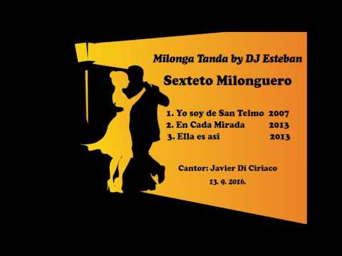 Milonga Tanda - Sexteto Milonguero by DJ Esteban