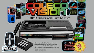 TOP 10 COLECOVISION GAMES — PALYDYN PRESENTS