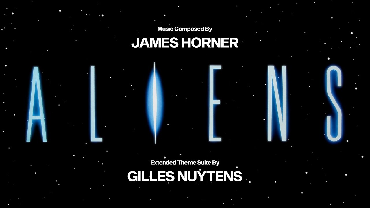James Horner: Aliens [Extended Theme Suite by Gilles Nuytens]