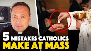 Avoid These 5 Mistakes at Mass to Deepen Your Catholic Worship During the Liturgy!