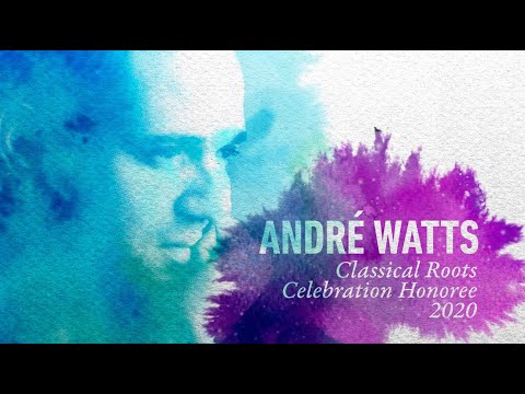 Classical Roots Honoree 2020 - André Watts