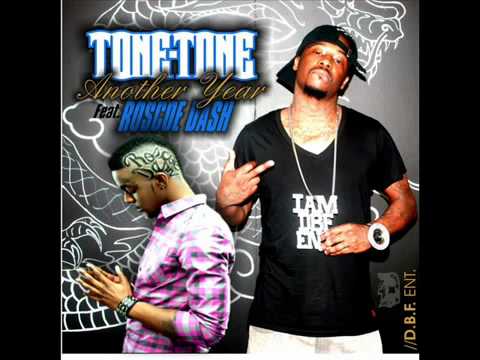 Tone Tone Ft Roscoe Dash - Another Year