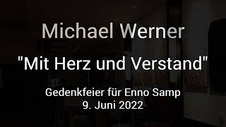 Michael Werner - Mit Herz und Verstand (Hommage an Enno Samp)