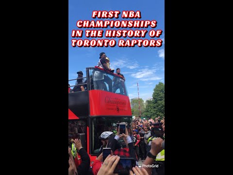 UNFORGETTABLE MOMENTS OF TORONTO RAPTORS FIRST NBA CHAMPIONSHIP
