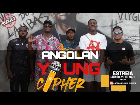 ANGOLAN YOUNG CYPHER (KUDURO) T1 EP1 - Petisco, Eddy Fantástico, Rei37, Truxuda e Garra Branca