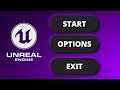 How To Make A Simple Main Menu In Unreal Engine 5 In 5 Mins