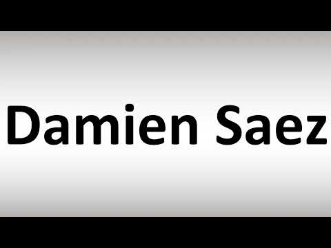 How to Pronounce Damien Saez (French Singer)
