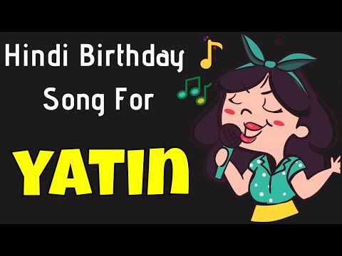 Happy Birthday Yatin Song | Birthday Song for Yatin | Happy Birthday Yatin Song Download