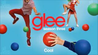 Cool | Glee [HD FULL STUDIO]
