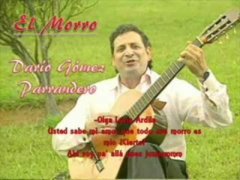 EL MORRO, DARÍO GÓMEZ, PARRANDERO, LETRA (VÍDEO 70)