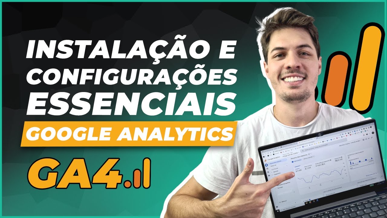 Google Analytics 4 (GA4): Instalação completa via GTM e configurações essenciais!
