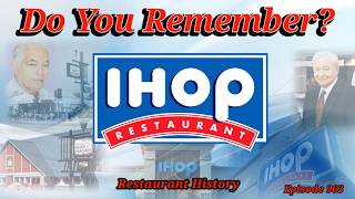 Do You Remember IHOP Restaurants  A Restaurant History