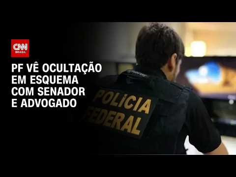 PF aponta ocultação de recursos em esquema com senador e advogado | BASTIDORES CNN