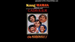 Download lagu [ REKAMAN LAWAK ] DE KABAYAN'S - KANG MAMAN MENCARI GADIS JUJUR [FULL VERSION] mp3