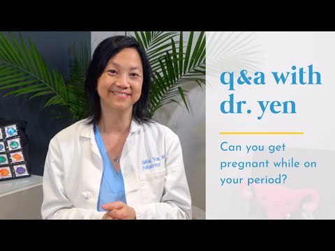 Can you get pregnant while on your period? - Pandia Health