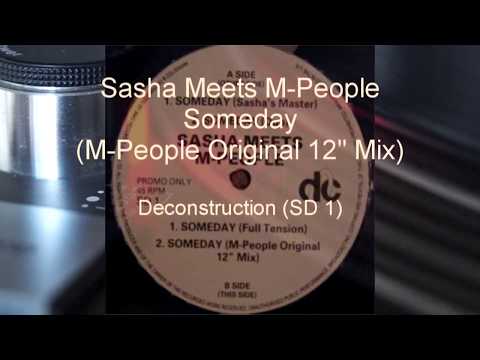 Sasha Meets M People - Someday (M-People Original 12" Mix) (1992)