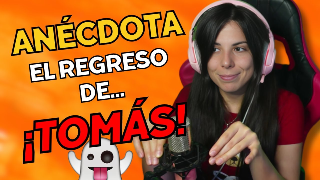 🤣 ANÉCDOTA:  El REGRESO de TOMÁS 😱 | Story Time ⭐