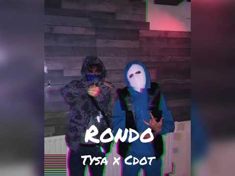 Cdot x #3SR Tysa - Rondo (Official Audio)