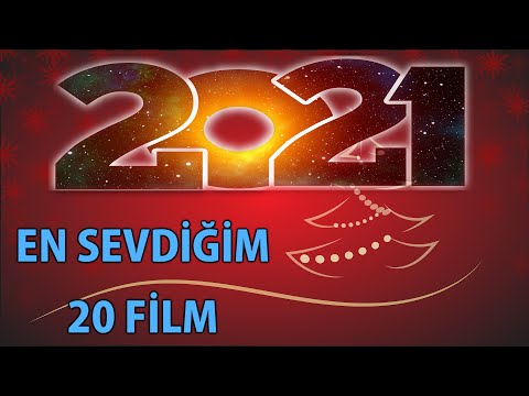Filmli efecast 2021'den En Sevdiğim 20 Film