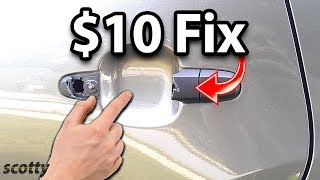 How to Fix Car Door Handle for $10