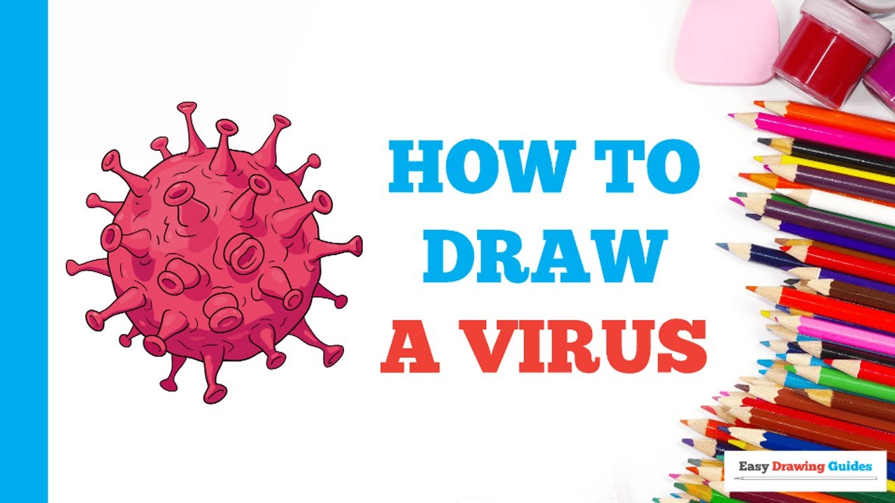 How to Draw a Virus: Easy Step by Step Drawing Tutorial for Beginners