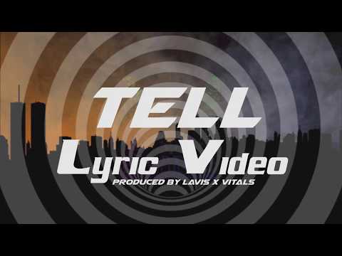 Tell Lyric Video (Sensei x Obie x Adams4thThesis) prod. Lavish x Vitals