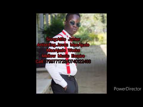 Eng.Javan MacAjudo [Sms Skiza 5433914 To 811] - Atito Junior [Mellow Music Empire]