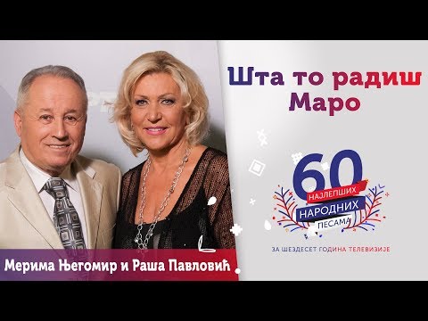 ŠTA TO RADIŠ MARO - Merima Njegomir i Raša Pavlović
