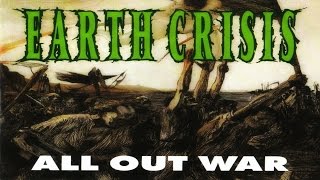 EARTH CRISIS - All Out War [Full EP]