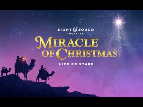 MIRACLE OF CHRISTMAS | Official Trailer | Sight & Sound Theatres®