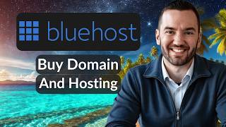 How To Buy Domain And Hosting From Bluehost (2026 Guide)