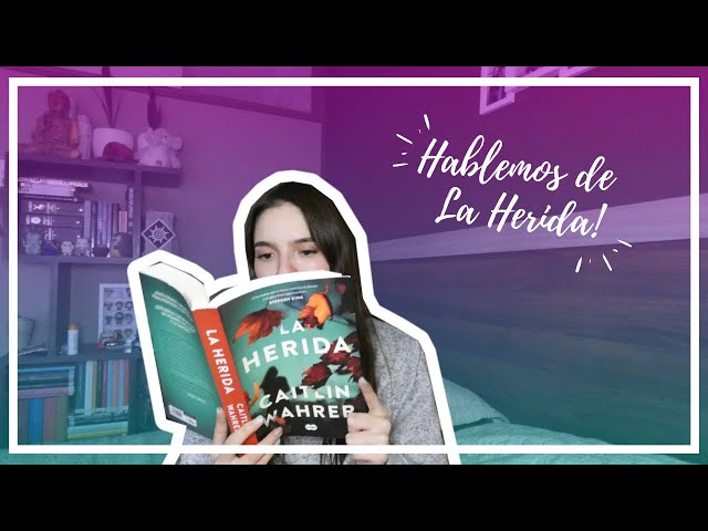 Vídeo relacionado con La herida