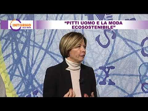 Intorno alle nove del 10 01 2020 - "Pitti uomo e la moda ecosostenibile"