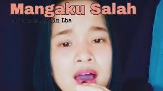 Download lagu Tapsel MANGAKU SALAH Cov SUMAIDA TBN (NILA SARI) mp3