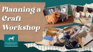 How did mine go? Did I make a profit? Let's talk through my first needle felting workshops!