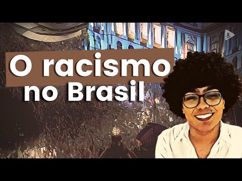 O RACISMO no Brasil