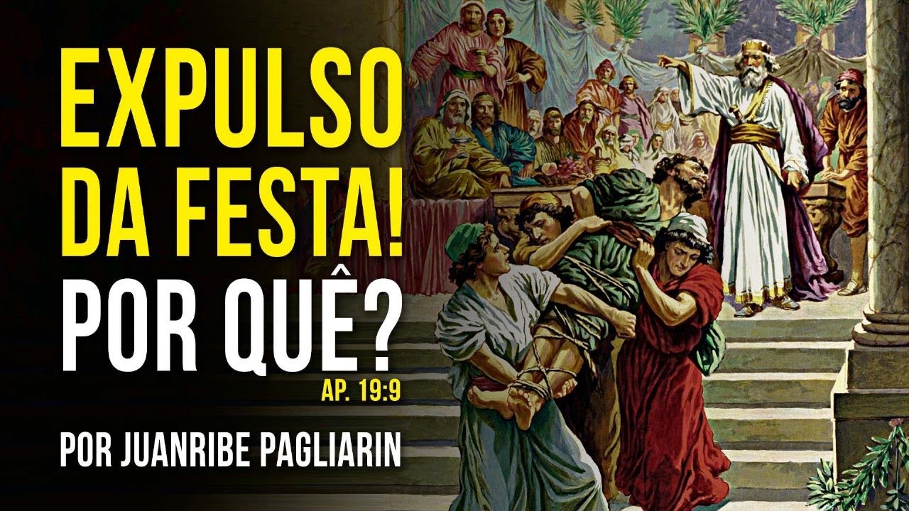 EXPULSO DA FESTA! POR QUÊ?