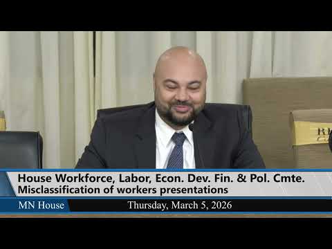 House Workforce, Labor, and Economic Development Finance and Policy Committee 3/5/26