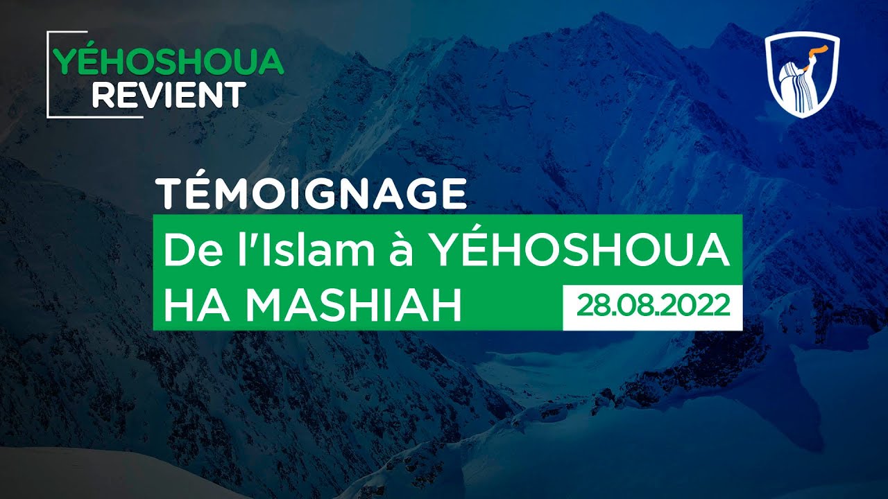 Thumbnail of video: Témoignage : de l’Islam à Yéhoshoua