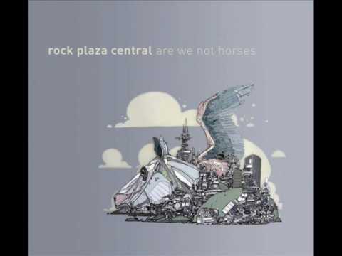 Rock Plaza Central - How Shall I To Heaven Aspire?