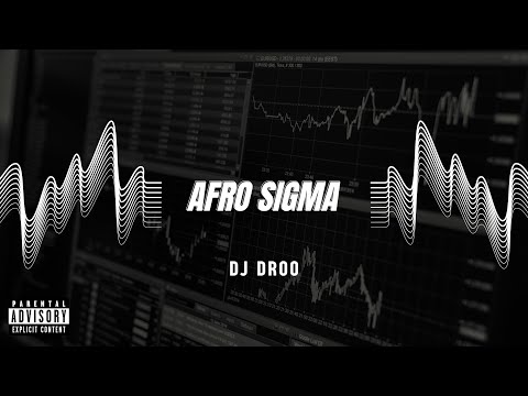 Dj Droo - Afro Sigma (Audio Officiel)